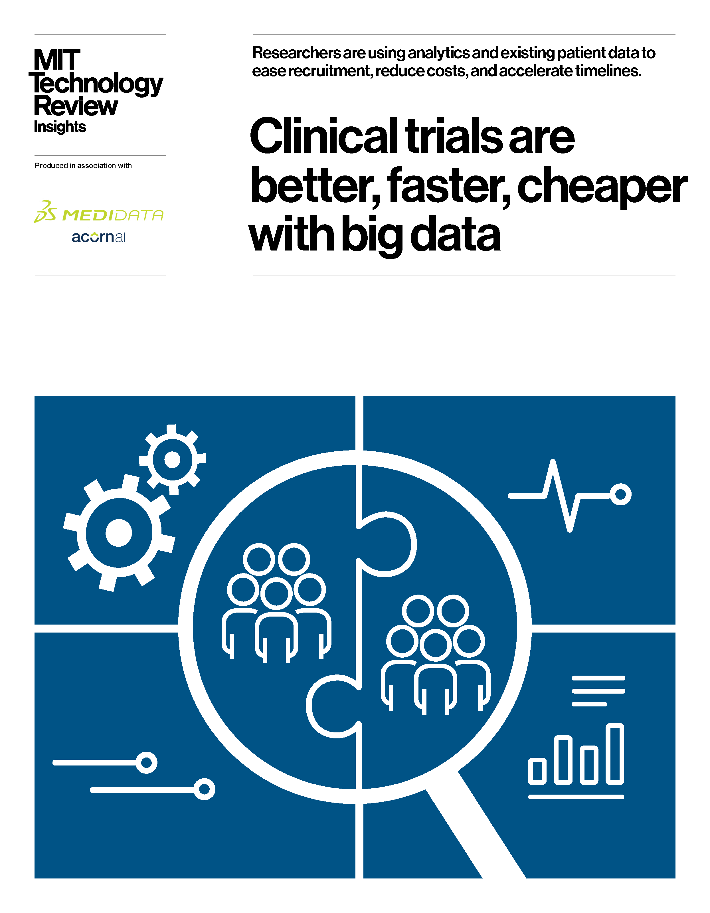 Clinical Trials are Better, Faster, and Cheaper with Big Data