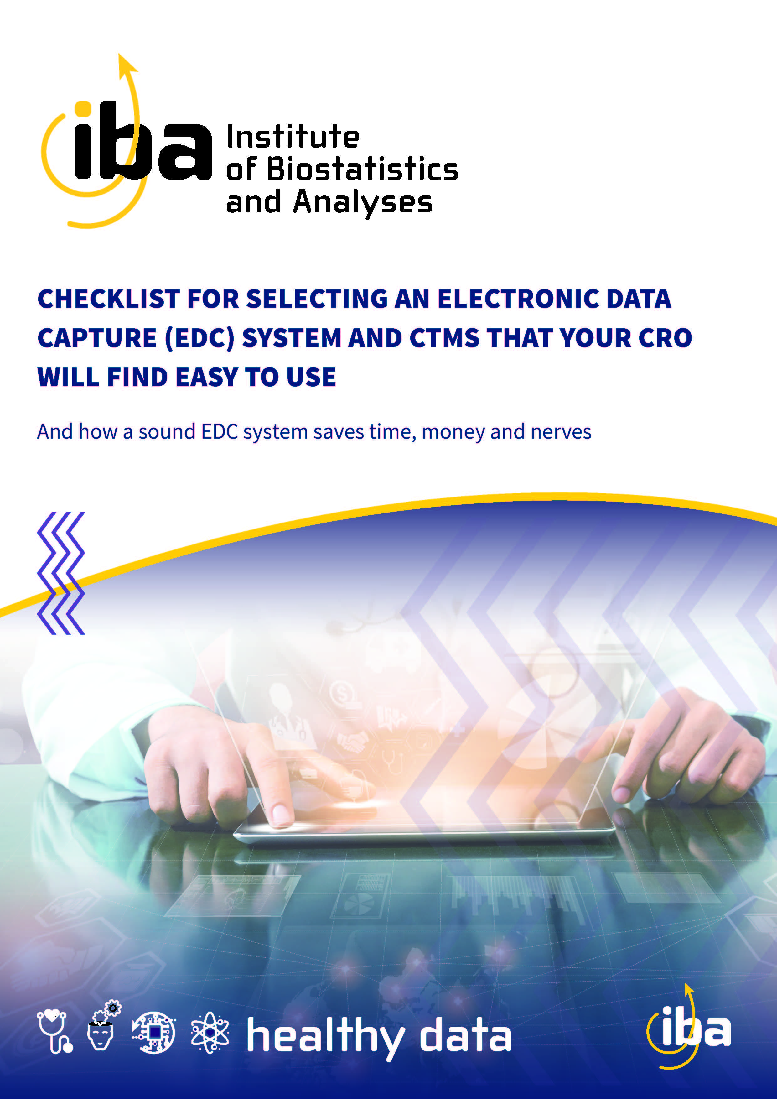 Checklist for Selecting an Electronic Data Capture (EDC) System and CTMS that Your CRO Will Find Easy to Use